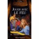 le Club des Diseuses de Bonne Aventure - Jouer avec le feu