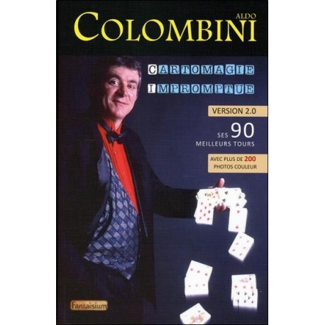 Aldo Colombini : Cartomagie Impromptue