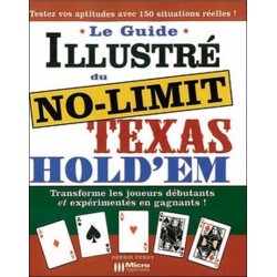le Guide Illustré du no-limit Texas Hold'em
