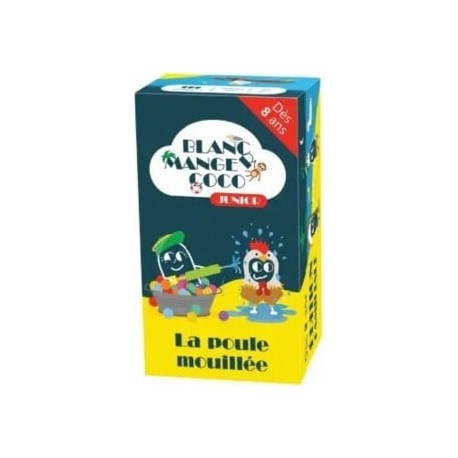 Blanc Manger Coco Junior 2 : La poule mouillée