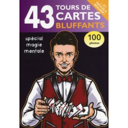 43 Tours de Cartes Bluffants