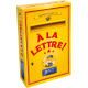 A la lettre !