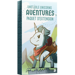 Unstable unicorns - Aventures