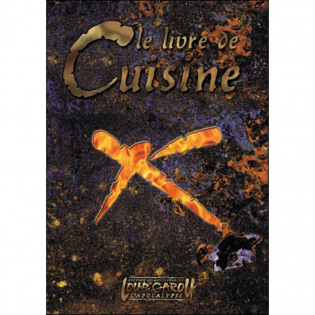 Loup-Garou, l'Apocalypse - le Livre de Cuisine